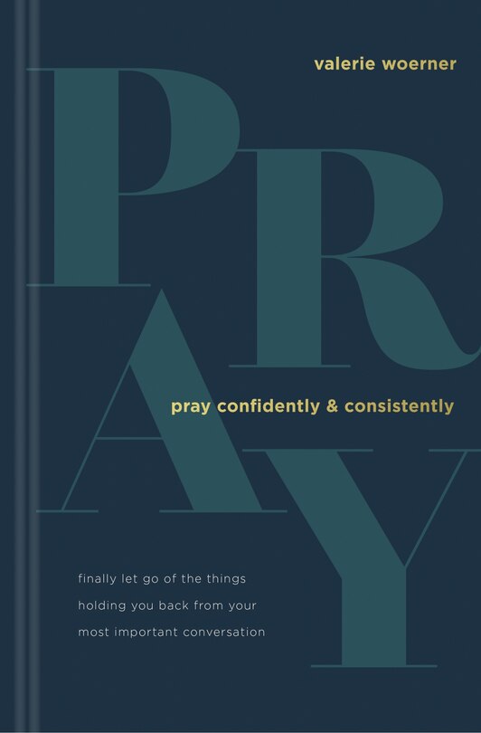 Couverture_Pray Confidently And Consistently