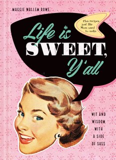 Couverture_Life Is Sweet, Y'all