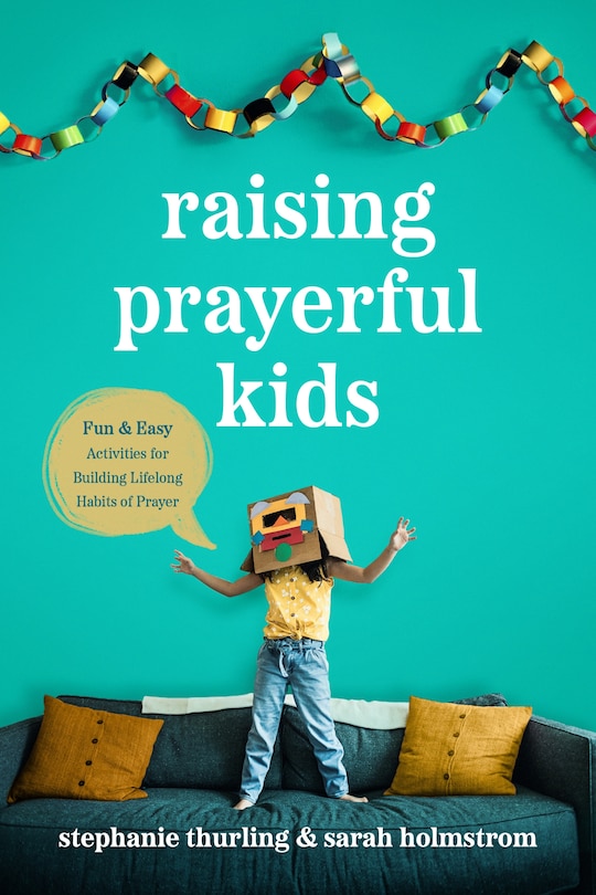 Front cover_Raising Prayerful Kids