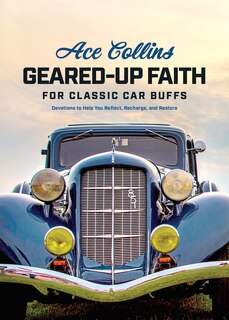 Front cover_Geared-Up Faith for Classic Car Buffs