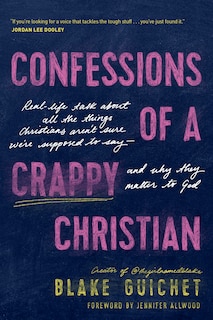 Front cover_Confessions of a Crappy Christian