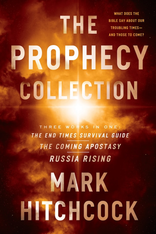 Couverture_The Prophecy Collection: The End Times Survival Guide, The Coming Apostasy, Russia Rising
