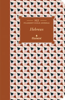 Front cover_Nlt Filament Bible Journal: Hebrews (softcover)
