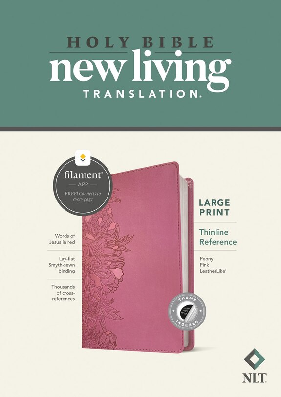 Front cover_NLT Large Print Thinline Reference Bible, Filament Enabled (LeatherLike, Peony Pink, Indexed, Red Letter)