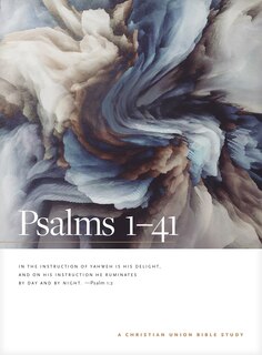 Front cover_Psalms 1--41: A Christian Union Bible Study