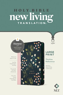 Front cover_NLT Large Print Thinline Reference Zipper Bible, Filament Enabled (LeatherLike, Meadow Navy & Pink , Red Letter)