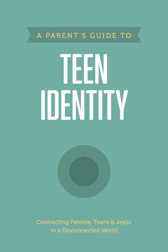 Couverture_A Parent’s Guide to Teen Identity