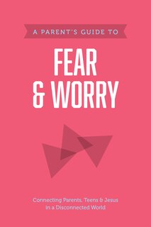 Couverture_A Parent’s Guide to Fear and Worry