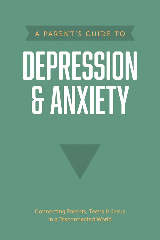 Couverture_A Parent’s Guide to Depression & Anxiety