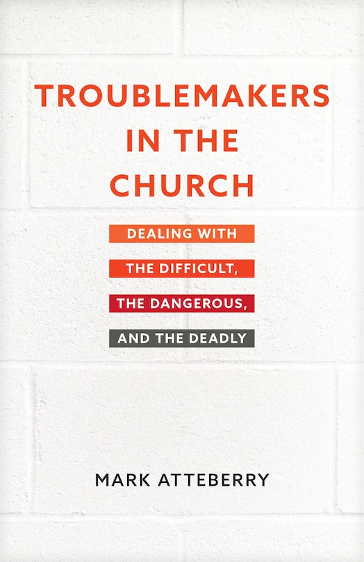 Front cover_Troublemakers in the Church