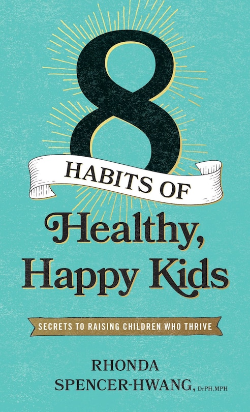 Front cover_Eight Habits of Healthy, Happy Kids