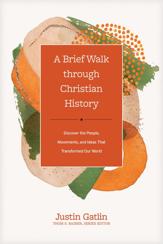Front cover_A Brief Walk Through Christian History