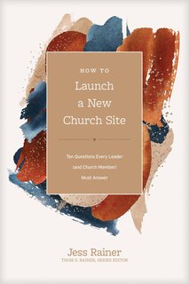 Front cover_How to Launch a New Church Site