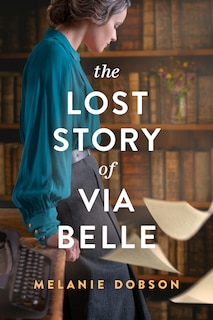 Front cover_The Lost Story of Via Belle