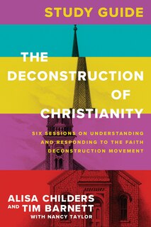 Front cover_The Deconstruction of Christianity Study Guide