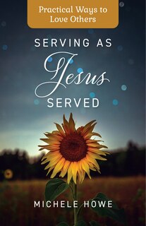 Front cover_Serving as Jesus Served
