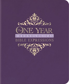Front cover_The One Year Chronological Bible Expressions NLT (LeatherLike, Imperial Purple)