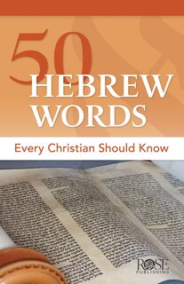 Front cover_50 Hebrew Words Every Christian Should Know