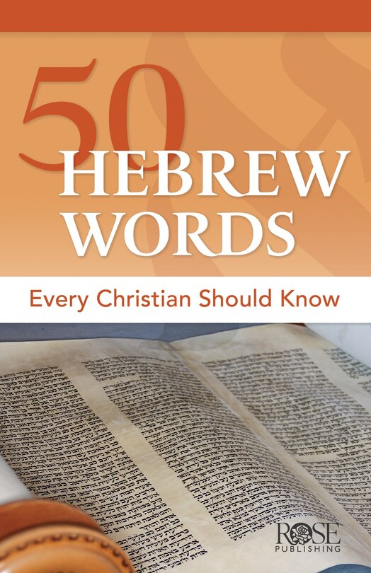 Front cover_50 Hebrew Words Every Christian Should Know