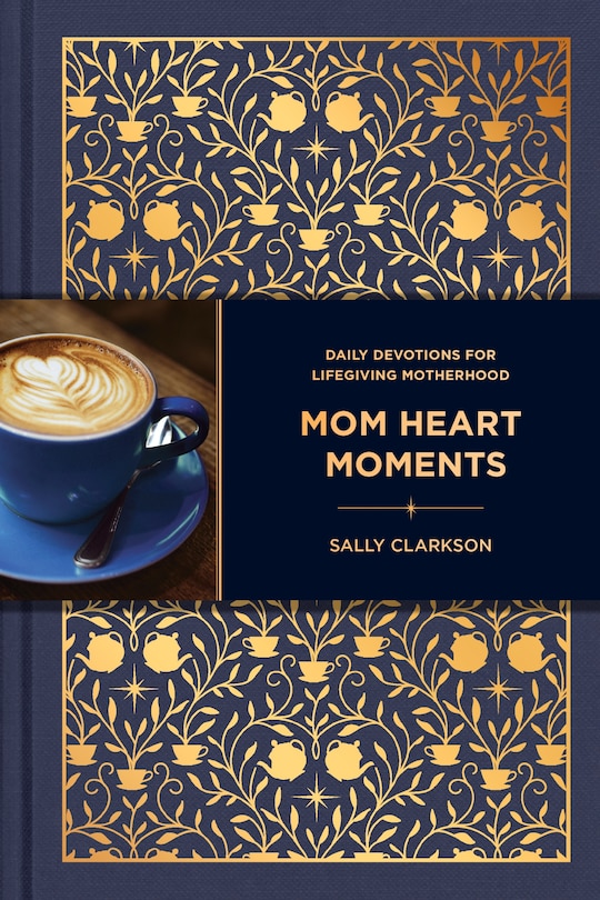 Mom Heart Moments: Daily Devotions for Lifegiving Motherhood