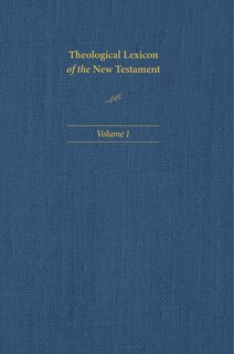 Front cover_Theological Lexicon of the New Testament: Volume 1