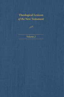 Front cover_Theological Lexicon of the New Testament: Volume 2