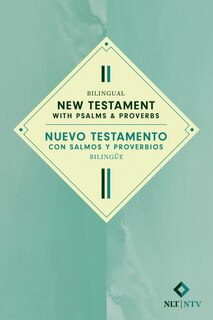 Couverture_Bilingual New Testament with Psalms & Proverbs / Nuevo Testamento Con Salmos Y Proverbios Bilingüe Nlt/Ntv (Softcover)
