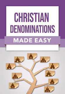 Front cover_Christian Denominations Made Easy