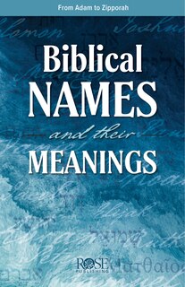Couverture_Biblical Names and Their Meanings