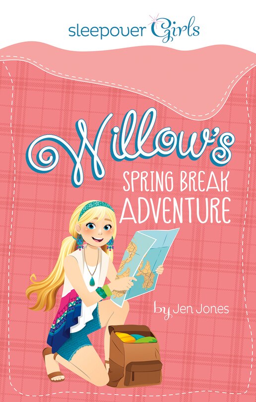 Front cover_Sleepover Girls: Willow's Spring Break Adventure