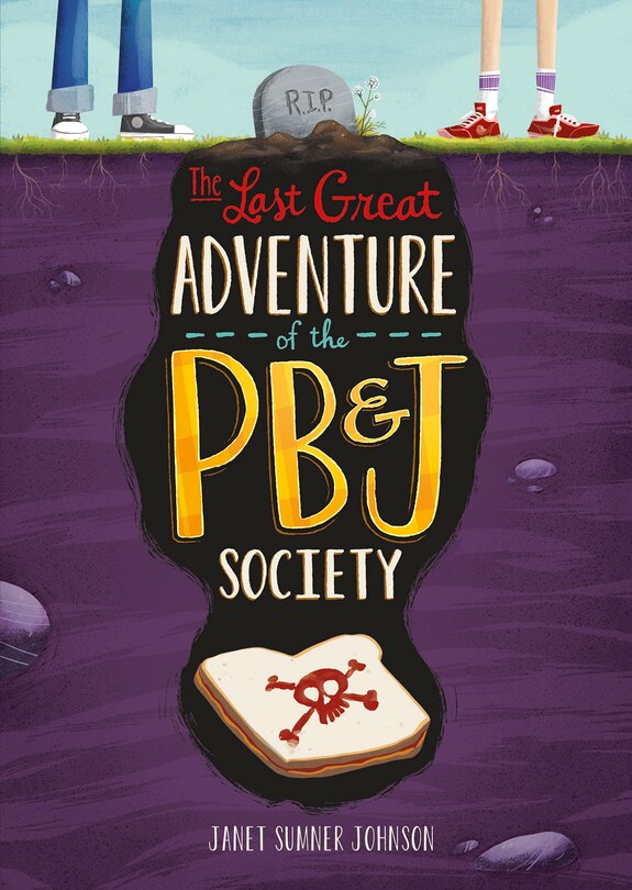 Front cover_The Last Great Adventure of the PB & J Society