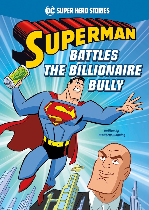 Front cover_Superman Battles the Billionaire Bully
