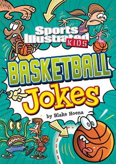 Front cover_Sports Illustrated Kids Basketball Jokes