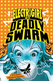Front cover_Electrigirl and the Deadly Swarm