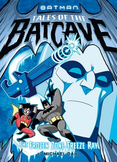 Front cover_The Frozen Zone Freeze Ray