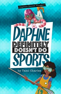 Front cover_Daphne Definitely Doesn't Do Sports