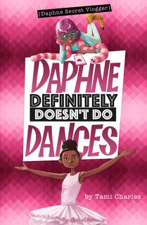 Couverture_Daphne Definitely Doesn't Do Dances