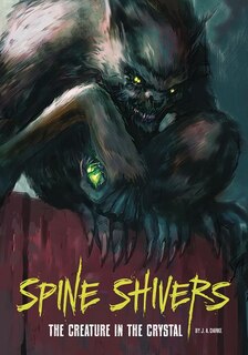 Front cover_The Creature in the Crystal