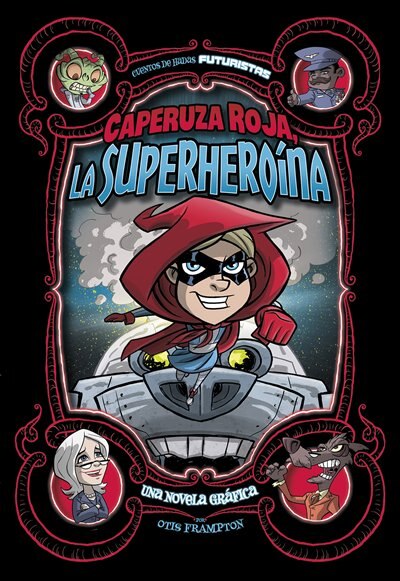 Front cover_Caperuza Roja, La Superheroína
