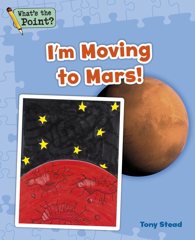 I'm Moving to Mars!