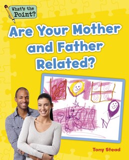 Couverture_Are Your Mother and Father Related?
