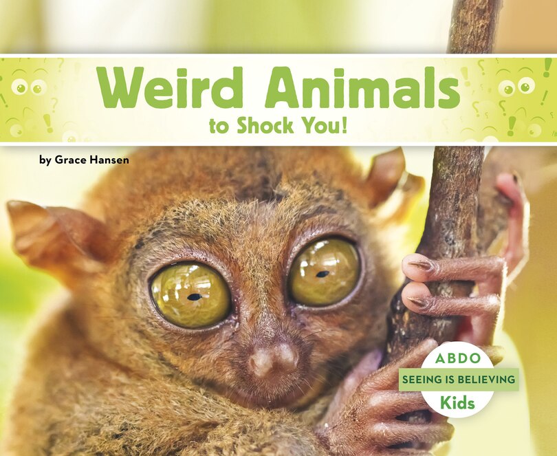 Couverture_Weird Animals to Shock You!