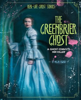 Front cover_The Greenbrier Ghost