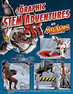 Couverture_Graphic STEM Adventures with Max Axiom, Super Scientist