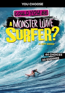 Couverture_Could You Be A Monster Wave Surfer?