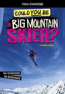 Couverture_Could You Be A Big Mountain Skier?