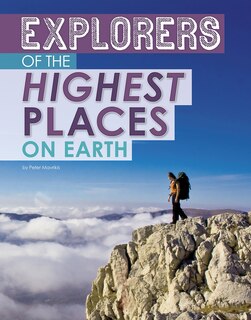 Couverture_Explorers Of The Highest Places On Earth