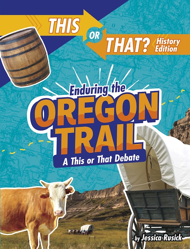 Front cover_Enduring The Oregon Trail
