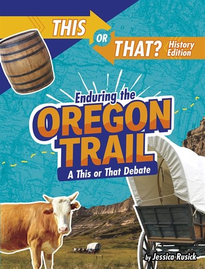 Front cover_Enduring The Oregon Trail