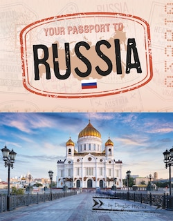 Front cover_Your Passport To Russia